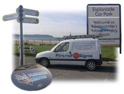 Welcome to the Fircroft Signs Website. We are professional Signmakers & vehicle Signwriters based in Woolacombe, North Devon This web site gives you some idea of the type of signage we produce but please feel free to contact us for free advice and quotations on any sign project.